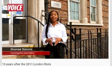 10 Years after the 2011 London Riots: The challenges that exist today. - Voice Online