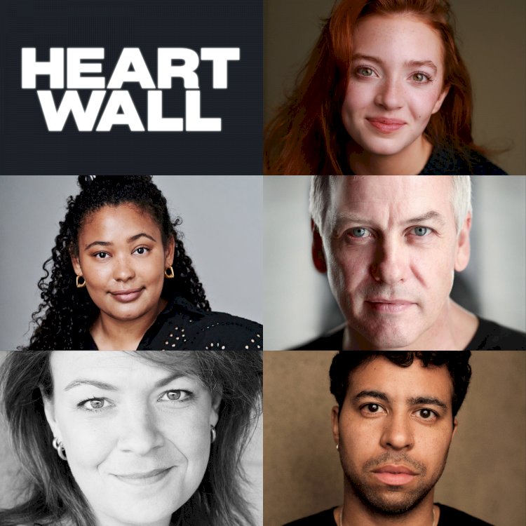 Cast and Creatives announced for Heart Wall by Kit Withington at Bush Theatre